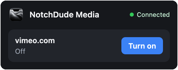 The NotchDude Media extension popup showing Connected, the current site vimeo.com set to Off, and a Turn on button
