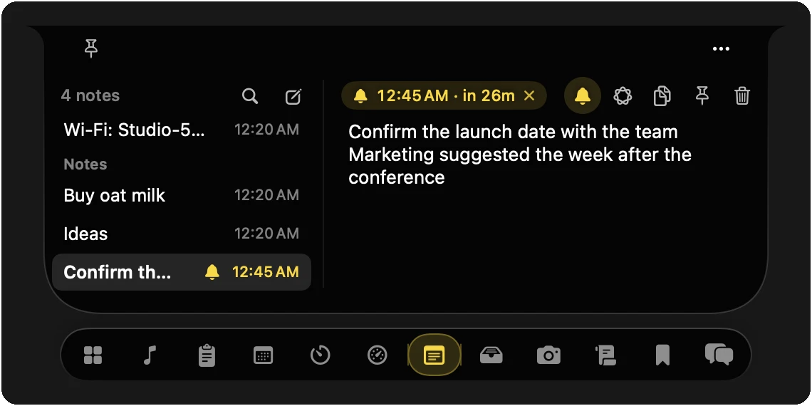 Notes in the notch: a list with a pinned Wi-Fi note, Buy oat milk, Ideas, and an open note, Confirm the launch date with the team, with a reminder chip reading in 26 minutes and a bell, refine, copy, pin, and delete buttons