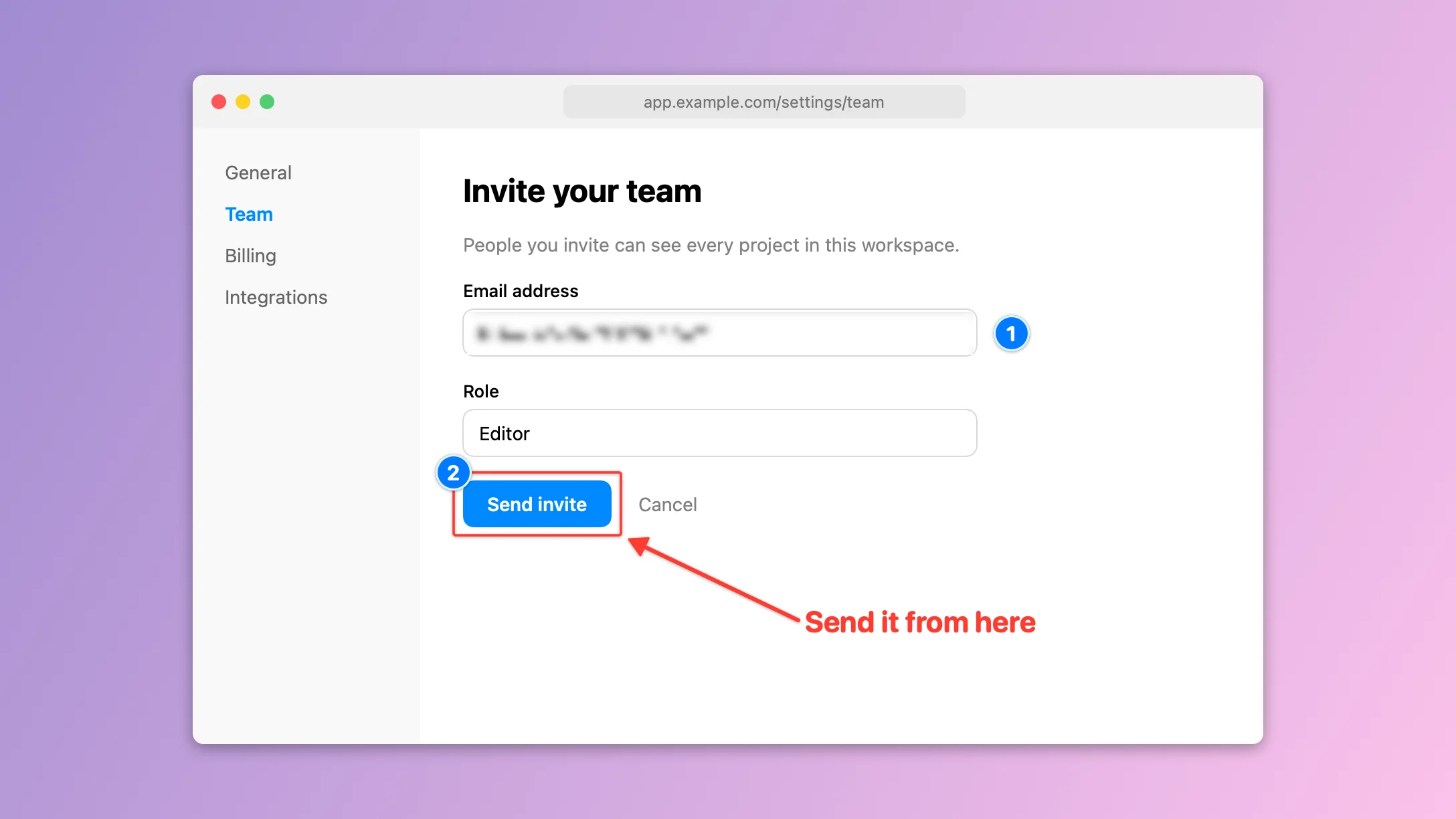 A finished screenshot of a team invite page on a purple gradient background, with rounded corners and a shadow: the email address is blurred, step 1 sits beside it, step 2 and a red box mark the Send invite button, and a red arrow points to it labelled Send it from here